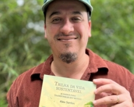 Alex Santos lança seu primeiro livro “Trilha da vida sustentável”  | Jornal A Voz da Serra